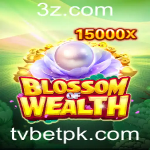 BlossomofWealth: Um Guia Completo para o Jogo de Apostas TV